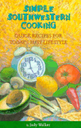Simple Southwest Cooking