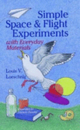 Simple Space & Flight Experiments with Everyday Materials