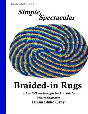 Simple, Spectacular Braided-in Rugs - Gray, Diana Blake