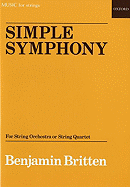 Simple Symphony: Study Score - Britten, Benjamin (Composer)