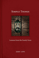 Simple Things: Lessons from the Family Farm