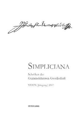 Simpliciana XXXIX (2017) - He?elmann, Peter (Editor)