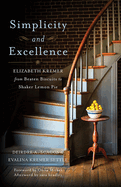 Simplicity and Excellence: Elizabeth Kremer from Beaten Biscuits to Shaker Lemon Pie