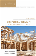 Simplified Design of Wood Structures