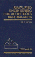 Simplified Engineering for Architects and Builders