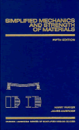 Simplified mechanics and strength of materials.