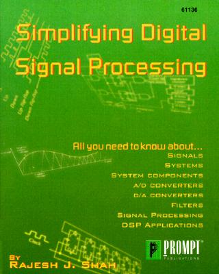 Simplifying Digital Signal Processing - Shah, Rajesh J