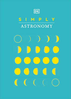 Simply Astronomy - DK