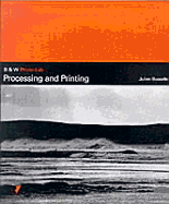 Simply Black and White: Processing and Printing