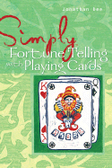 Simply Fortune Telling with Playing Cards