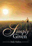 Simply Given - Andrus, Andy