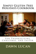 Simply Gluten Free Holidays