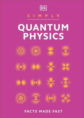 Simply Quantum Physics - DK