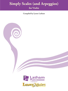 Simply Scales and Arpeggios for Violin
