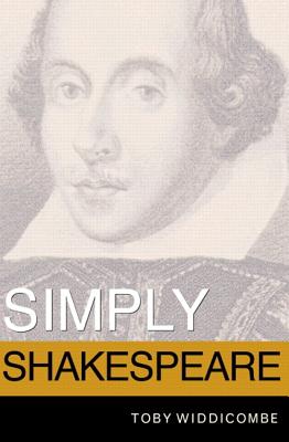 Simply Shakespeare - Widdicombe, Toby