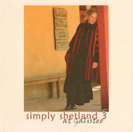 Simply Shetland 3: At Galisteo
