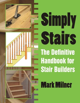 Simply Stairs - Milner, Mark