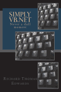 Simply VB.NET: Never a Dull Moment