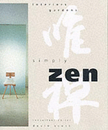 Simply Zen - Scott, David (Editor), and Evans, Sian, and Keane, Marc Peter