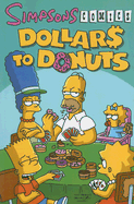 Simpsons Comics Dollars to Donuts