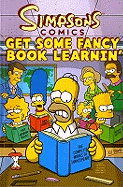 Simpsons Comics: Get Some Fancy Book Learnin'