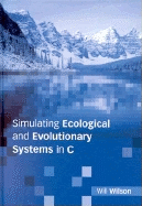 Simulating Ecological and Evolutionary Systems in C