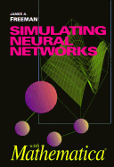 Simulating Neural Networks with Mathematica
