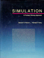 Simulation: A Problem-Solving Approach