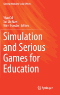 Simulation and Serious Games for Education