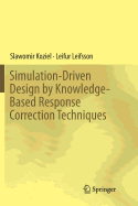 Simulation-Driven Design by Knowledge-Based Response Correction Techniques