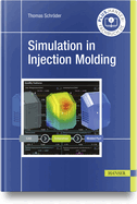 Simulation in Injection Molding
