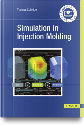 Simulation in Injection Molding - Schr�der, Thomas