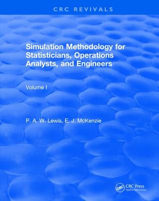 Simulation Methodology for Statisticians, Operations Analysts, and Engineers (1988) - Lewis, P W a, and McKenzie, Ed