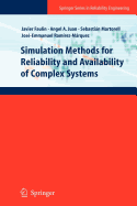 Simulation Methods for Reliability and Availability of Complex Systems
