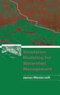 Simulation Modeling for Watershed Management