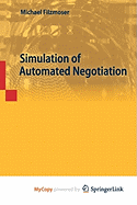 Simulation of Automated Negotiation