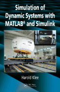 Simulation of Dynamic Systems with MATLAB and Simulink - Klee, Harold