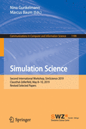 Simulation Science: Second International Workshop, Simscience 2019, Clausthal-Zellerfeld, May 8-10, 2019, Revised Selected Papers