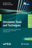 Simulation Tools and Techniques: 12th Eai International Conference, Simutools 2020, Guiyang, China, August 28-29, 2020, Proceedings, Part II