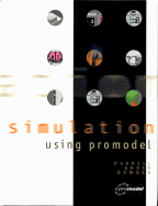Simulation Using Promodel