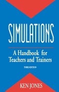 Simulations: A Handbook for Teachers and Trainers