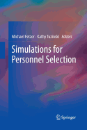 Simulations for Personnel Selection