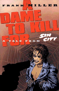 Sin City Volume 2: A Dame to Kill for