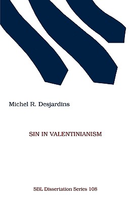 Sin in Valentinianism - Desjardins, Michel R