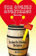 Sin Querer Queriendo