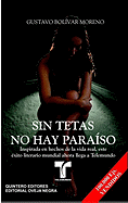 Sin Tetas No Hay Paraiso