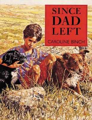 Since Dad Left - 