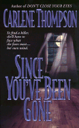 Since You've Been Gone