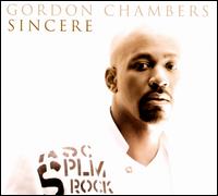Sincere - Gordon Chambers