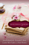 Sincerely Yours: A Novella Collection